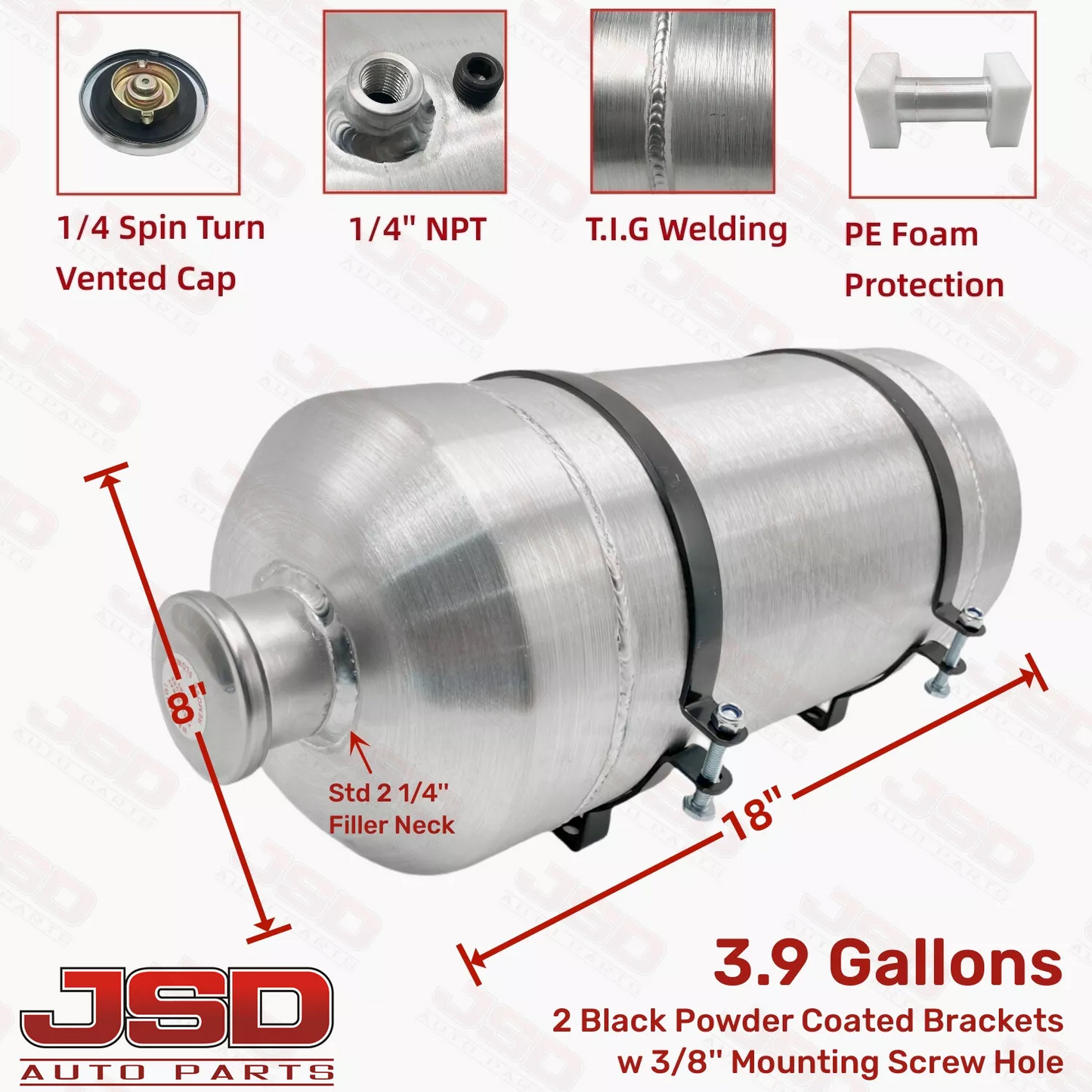 M609 JSD Aluminum Spun Fuel Tank 8x18 Vertical Fill 3.88 Gallon 1/4'' NPT