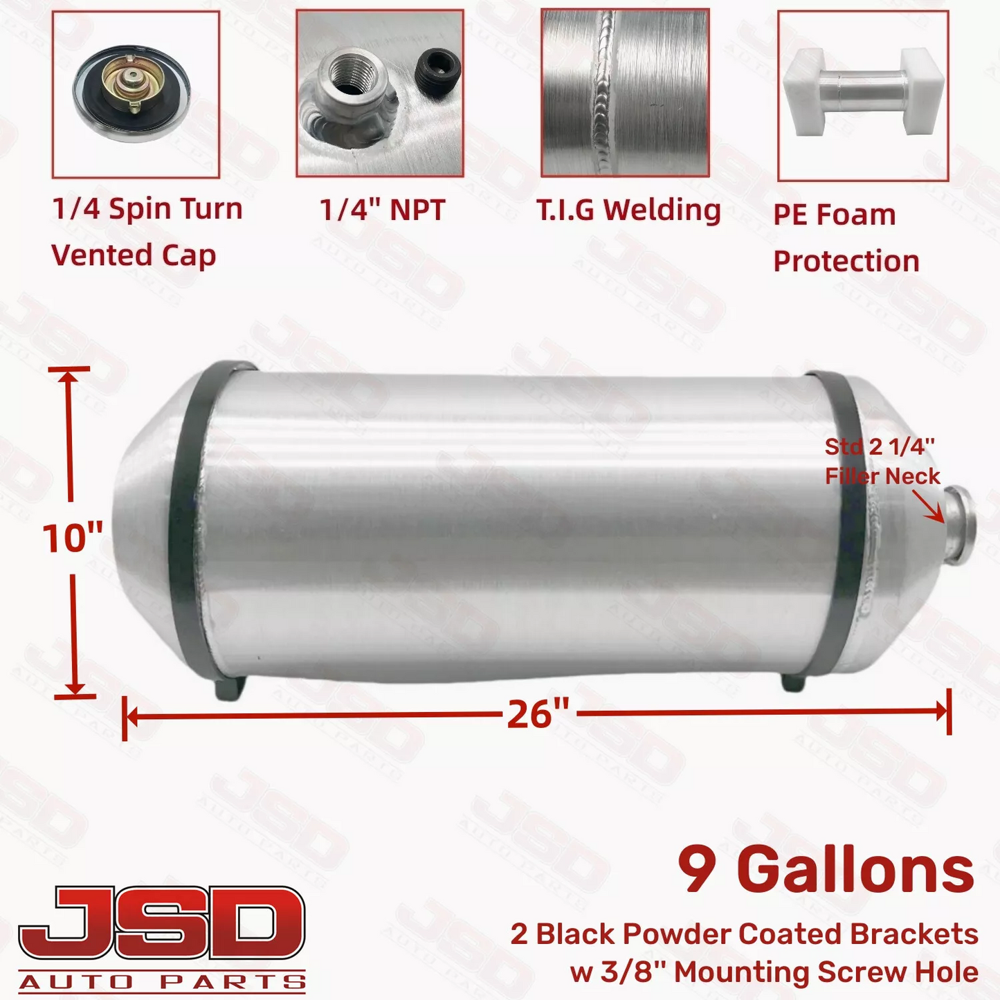 M619 JSD Aluminum Spun Fuel Tank 10x26 Vertical Fill 9 Gallon 1/4'' NPT