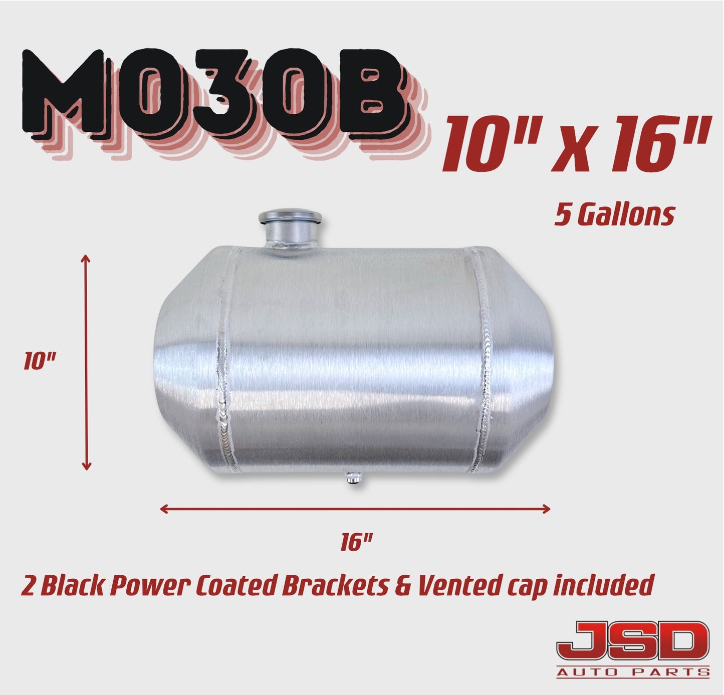 M030B JSD Aluminum Spun Fuel Tank 10x16 center Fill 5. Gallon 1/4'' NPT