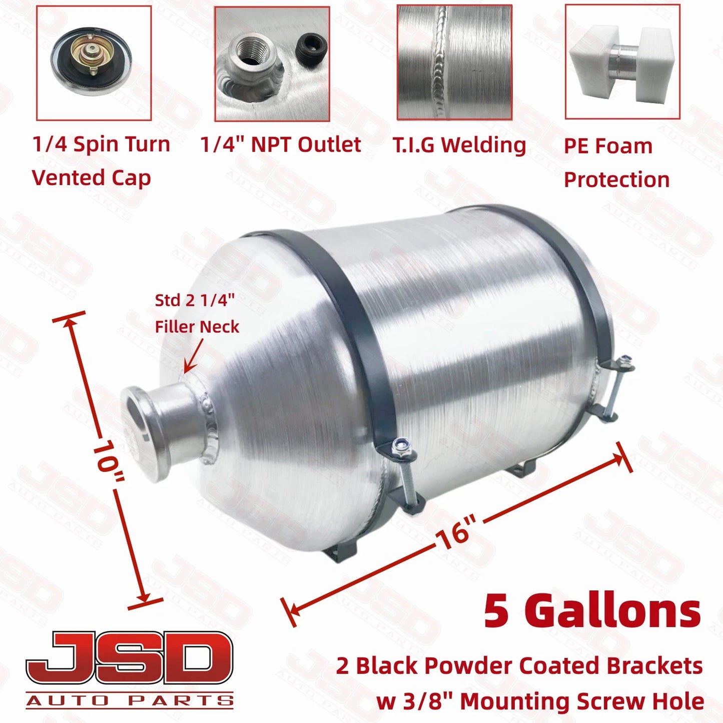 M336 JSD Aluminum Spun Fuel Tank 10x16 Vertical Fill 5 Gallon 1/4'' NPT