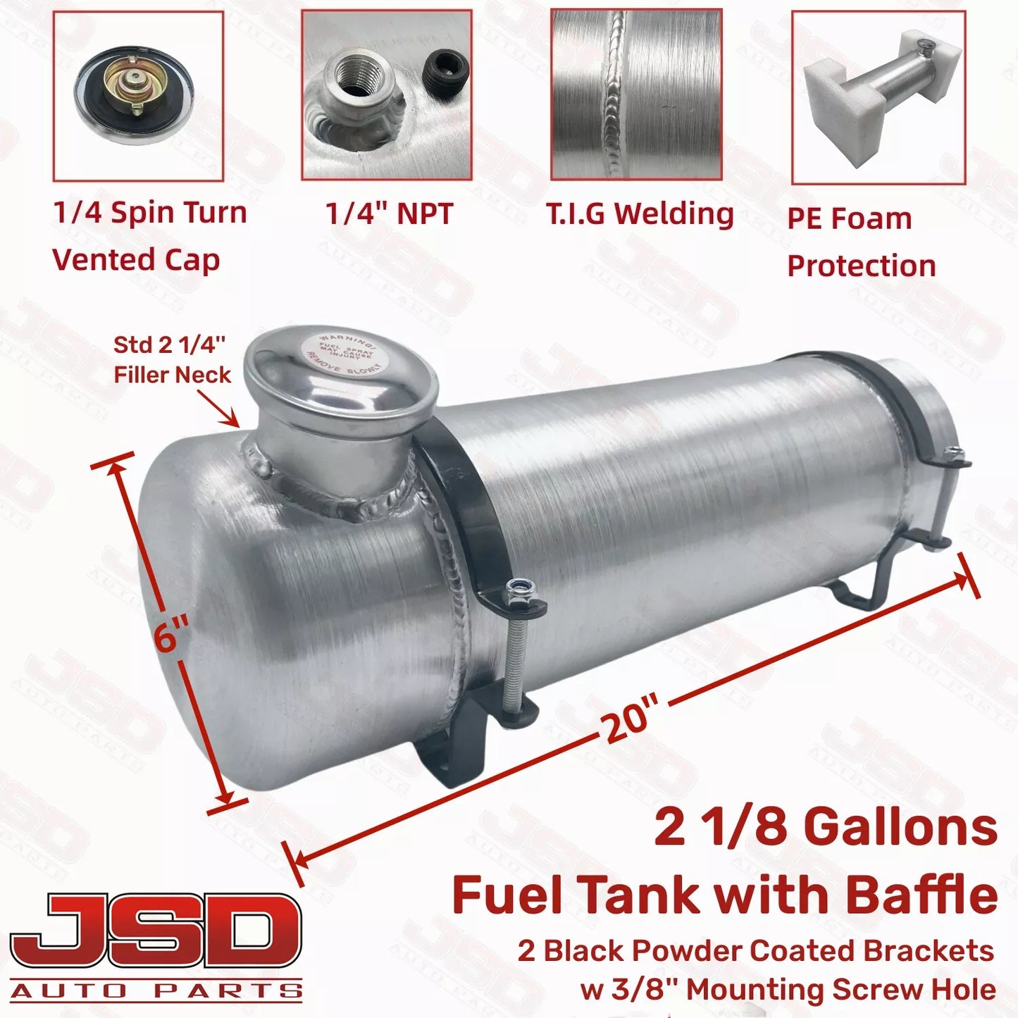 M289B JSD Aluminum Spun Fuel Tank 6x20 End Fill 2.13 Gallon 1/4'' NPT