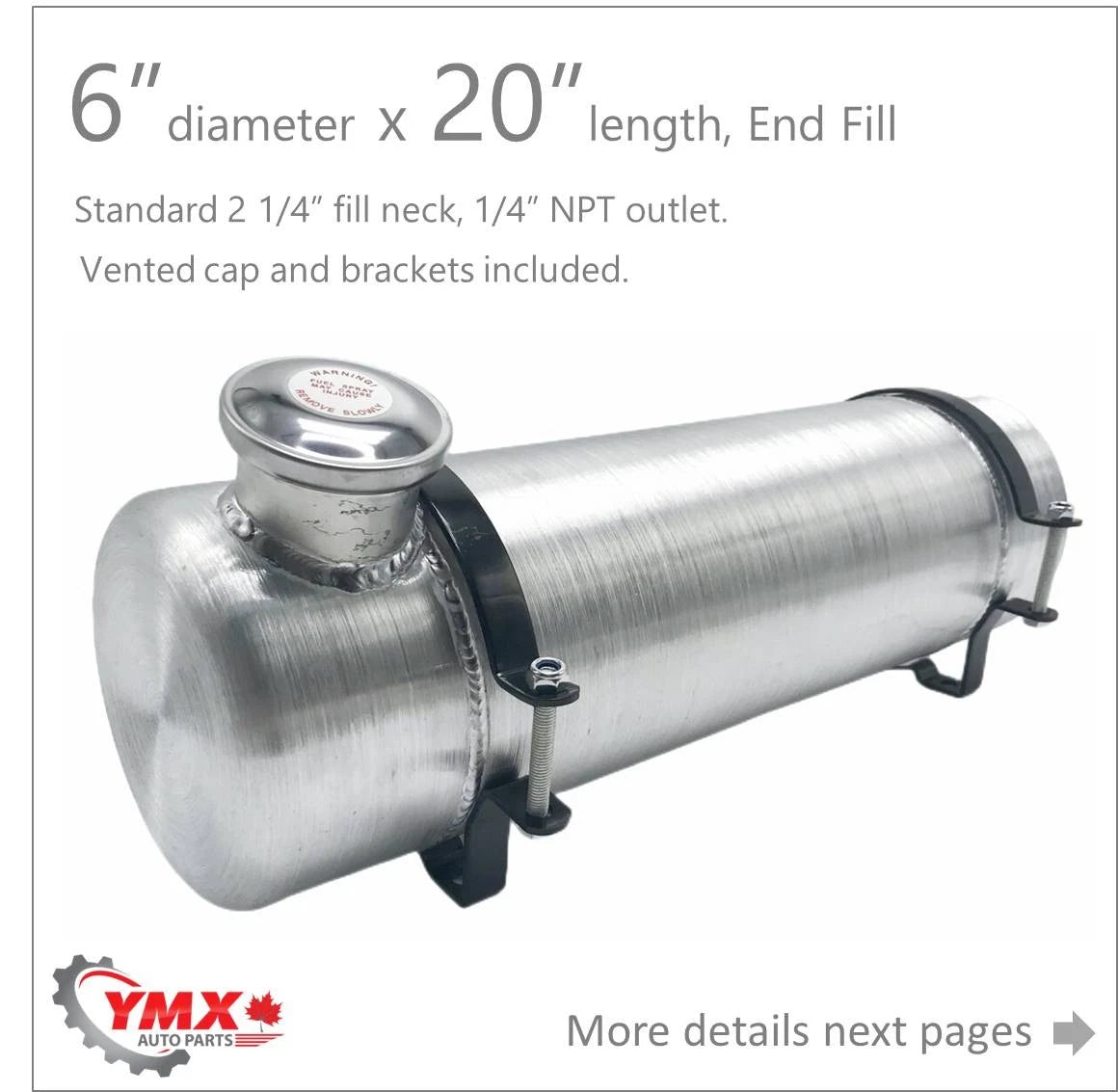 M289 JSD Aluminum Spun Fuel Tank 6x20 End Fill 2.13 Gallon 1/4'' NPT