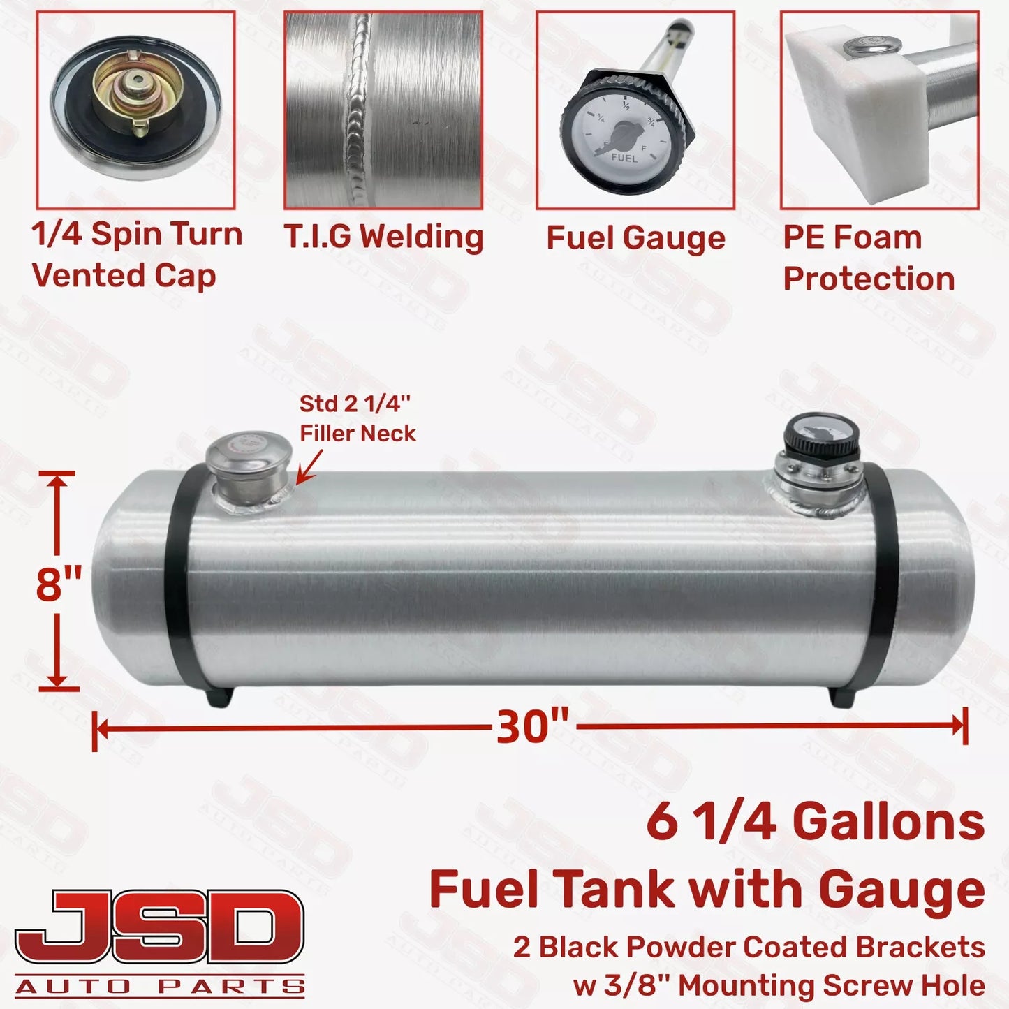 M188G JSD Aluminum Spun Fuel Tank 8x30 End Fill 6.25 Gallon 1/4'' NPT
