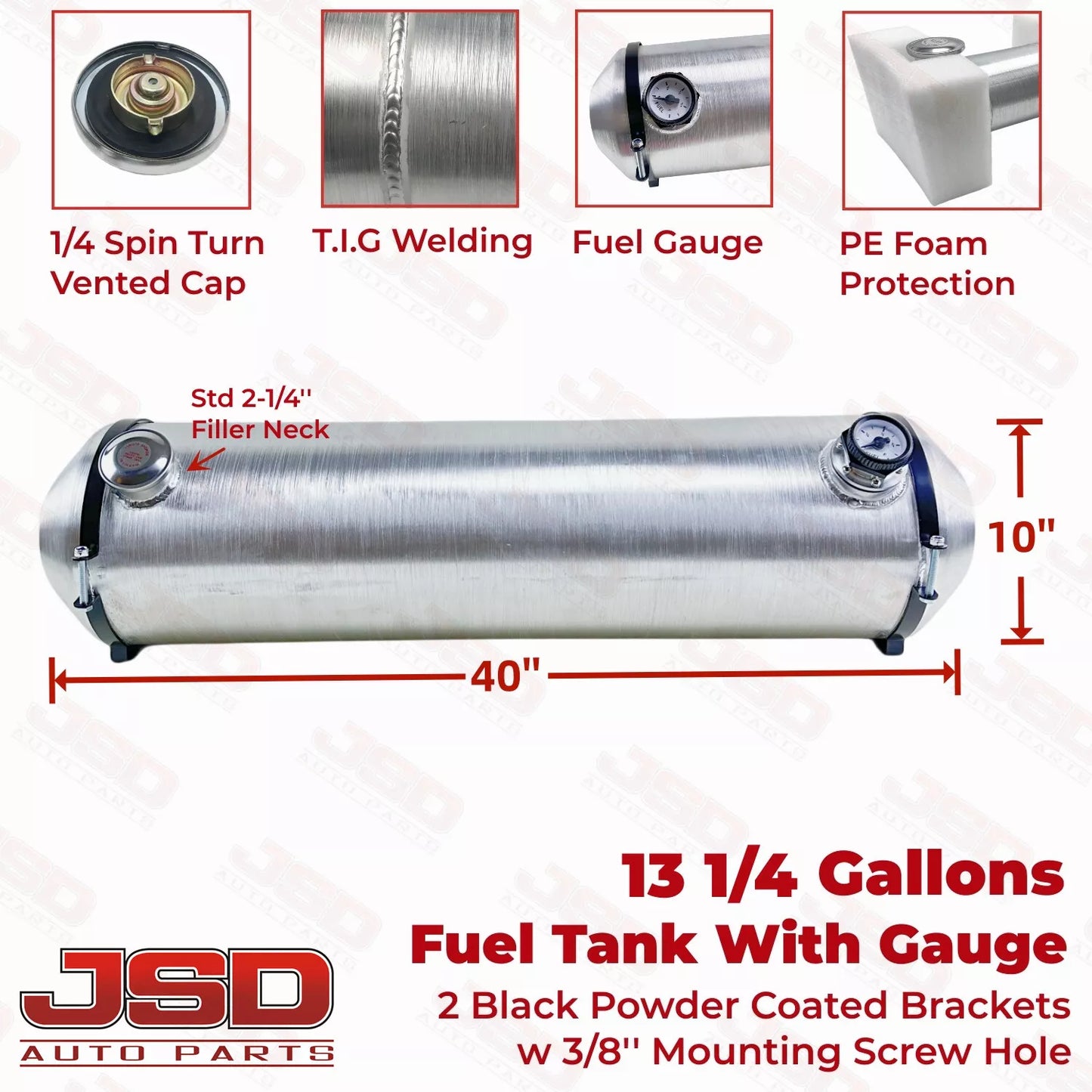 M200G JSD Aluminum Spun Fuel Tank 10x40 Center Fill 13.25 Gallon 3/8'' NPT